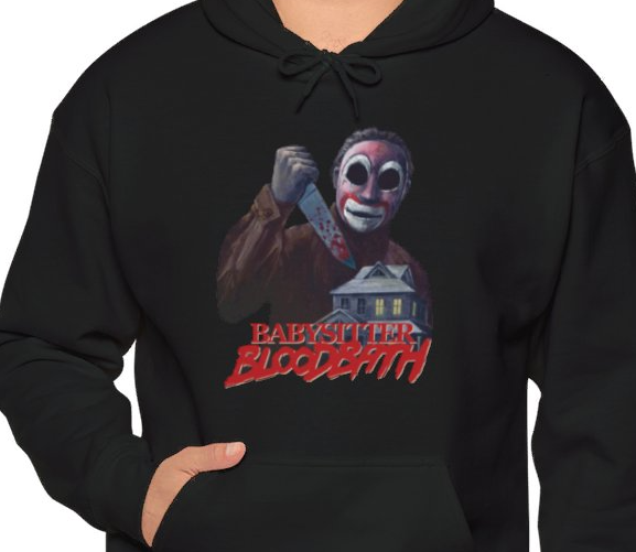 Babysitter Bloodbath 'The Maniac' Hoodie