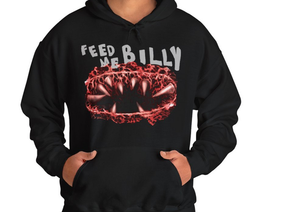 Feed Me Billy Hoodie