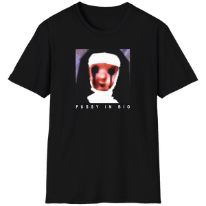 Nun Massacre Pussy In Bio T-shirt