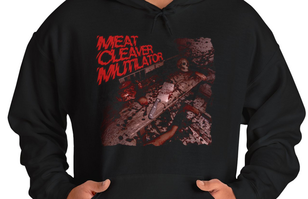 Meat Cleaver Mutilator Hoodie