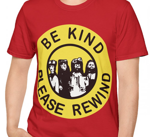 Be Kind, Please Rewind T-Shirt