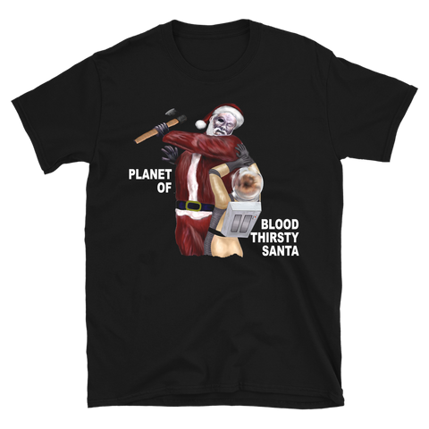 Planet of Bloodthirsty Santa T-shirt