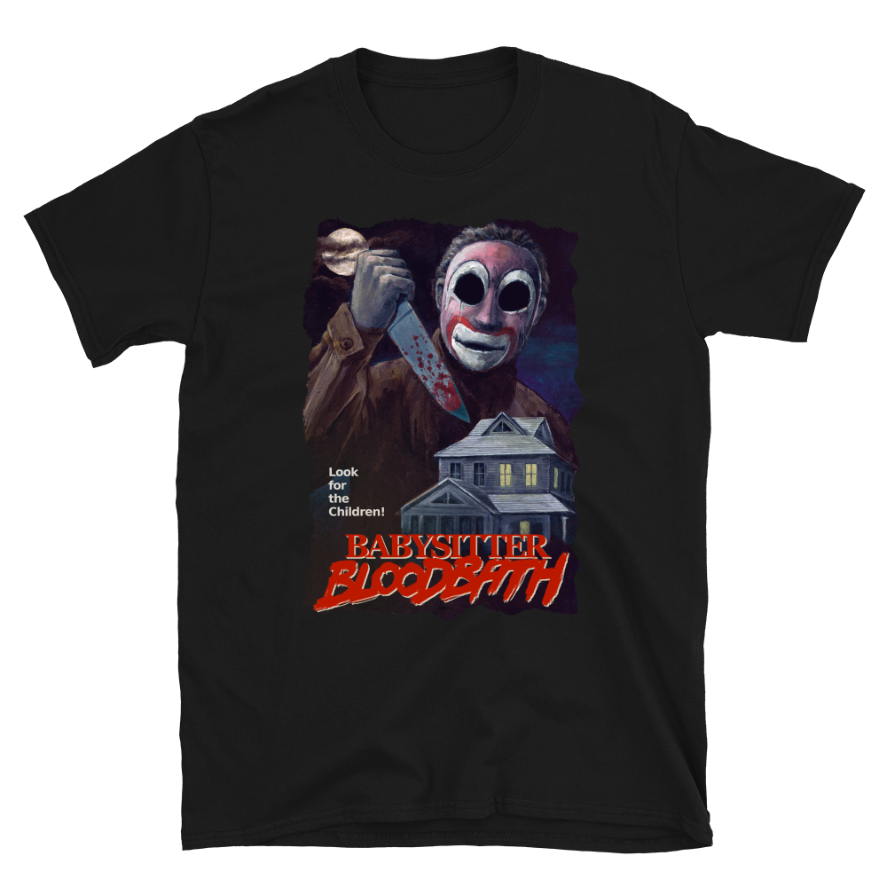 'Babysitter Bloodbath - The Maniac' T-shirt